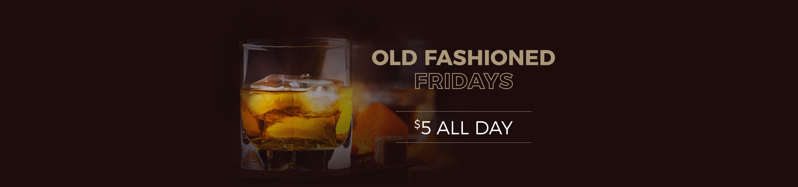 Old Fashioned Fridays